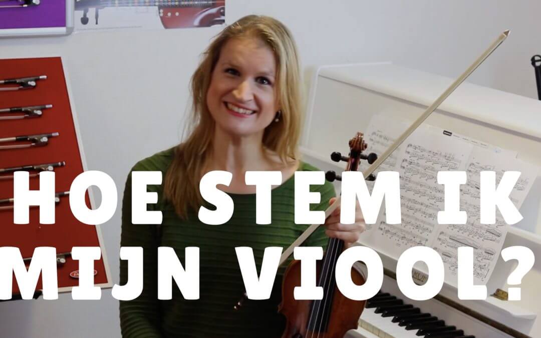 Hoe stem ik mijn viool