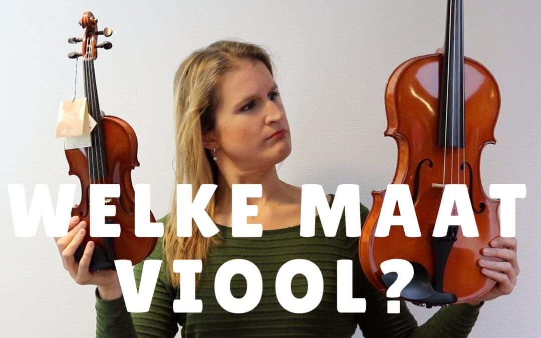 [Video] Welke maat viool of altviool heb je nodig? (voor je kind of jezelf)